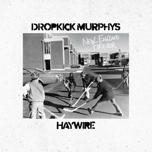 Haywire-617-and-Dropkick-Murphys-New-England-Forever-WEB-2026-SDR.jpg