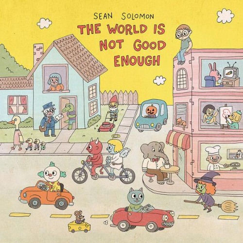 Sean-Solomon-The-World-Is-Not-Good-Enough-WEB-2026-ENRi-CH.jpg