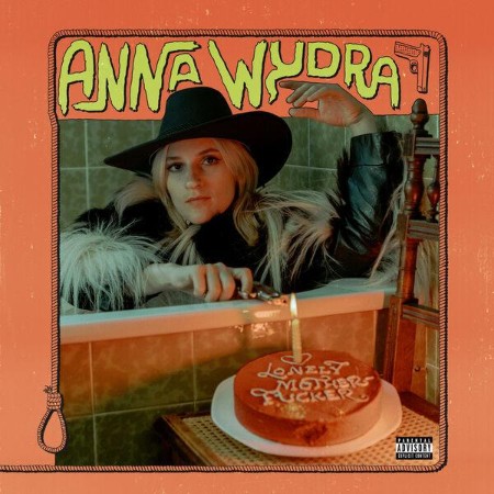 Anna-Wydra-Lonely-Motherfucker-WEB-2025-ENRi-CH.jpg